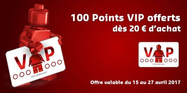 Du 15 au 27 avril 2017 : 100 points VIP offerts dès 20 € d'achat